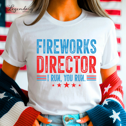 Fireworks Director I Run You Run T-Shirt