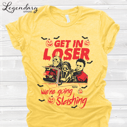 Get In Losers We're Going Slashing