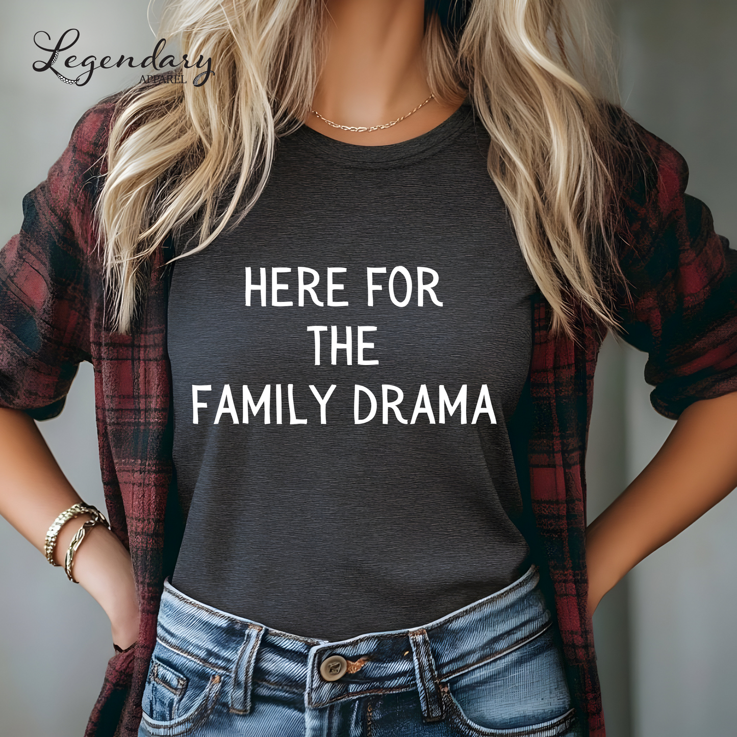 Here For The Family Drama Thanksgiving Shirt