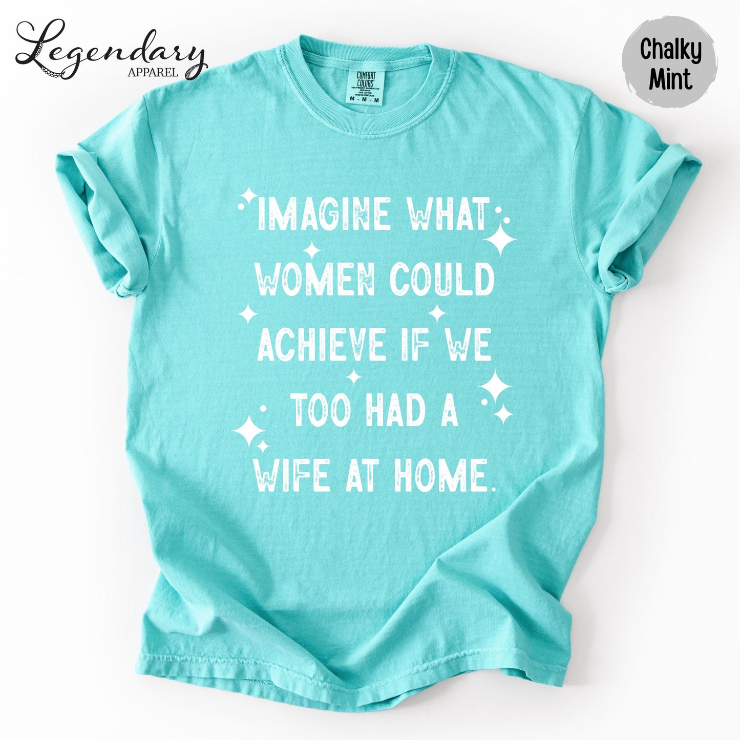 A turquoise t-shirt with white text printed on it.