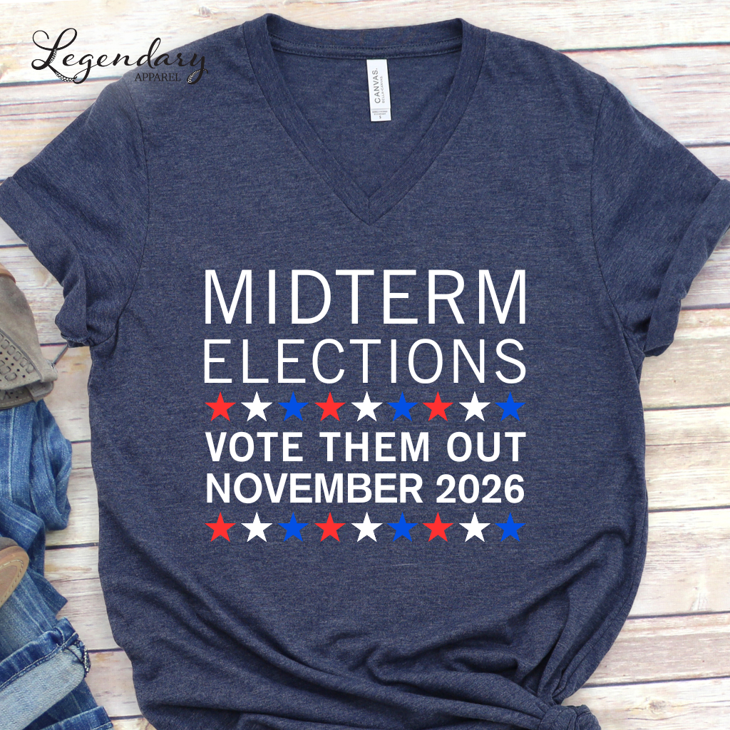 Midterm Elections Vote Them Out November 2026