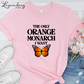 The Only Monarch I Want T-Shirt
