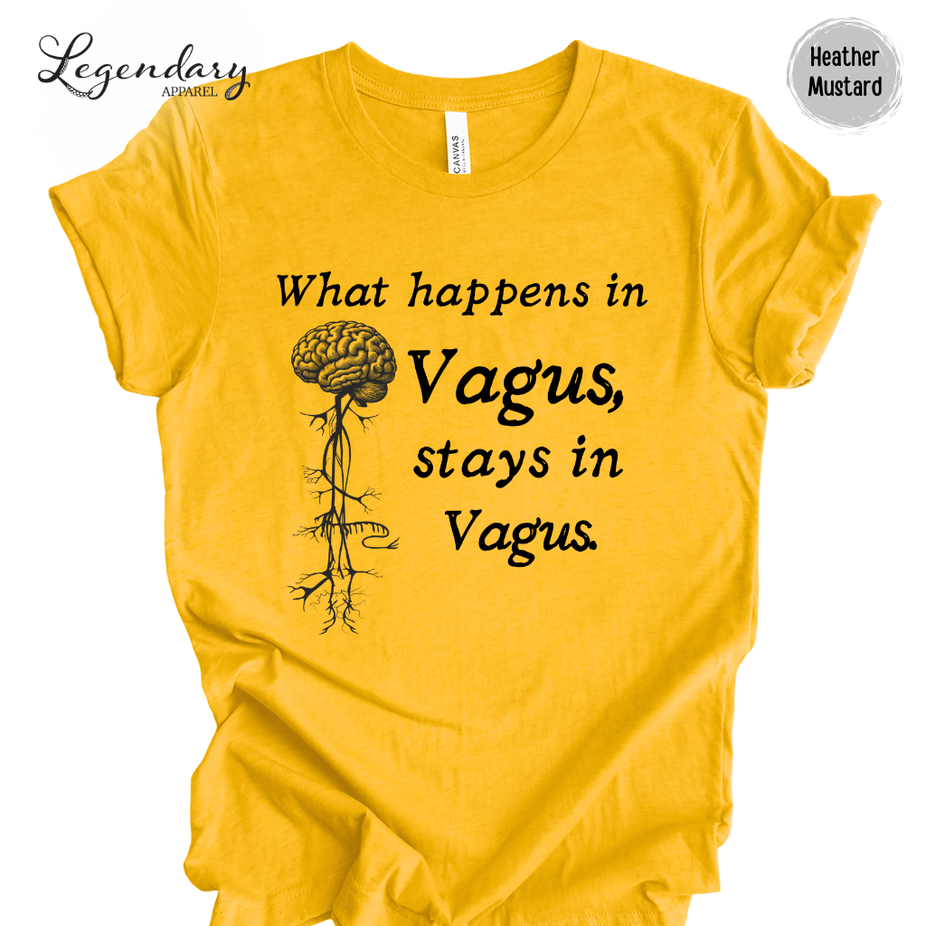 Vagus Nerve Shirt What Happens In Vagus Stays In Vagus