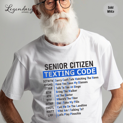 Senior Citizen Texting Code T-Shirt