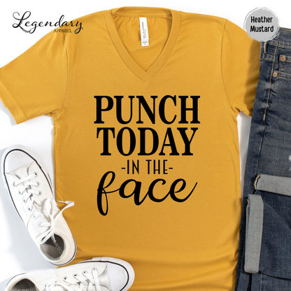 Punch Today In The Face T-Shirt