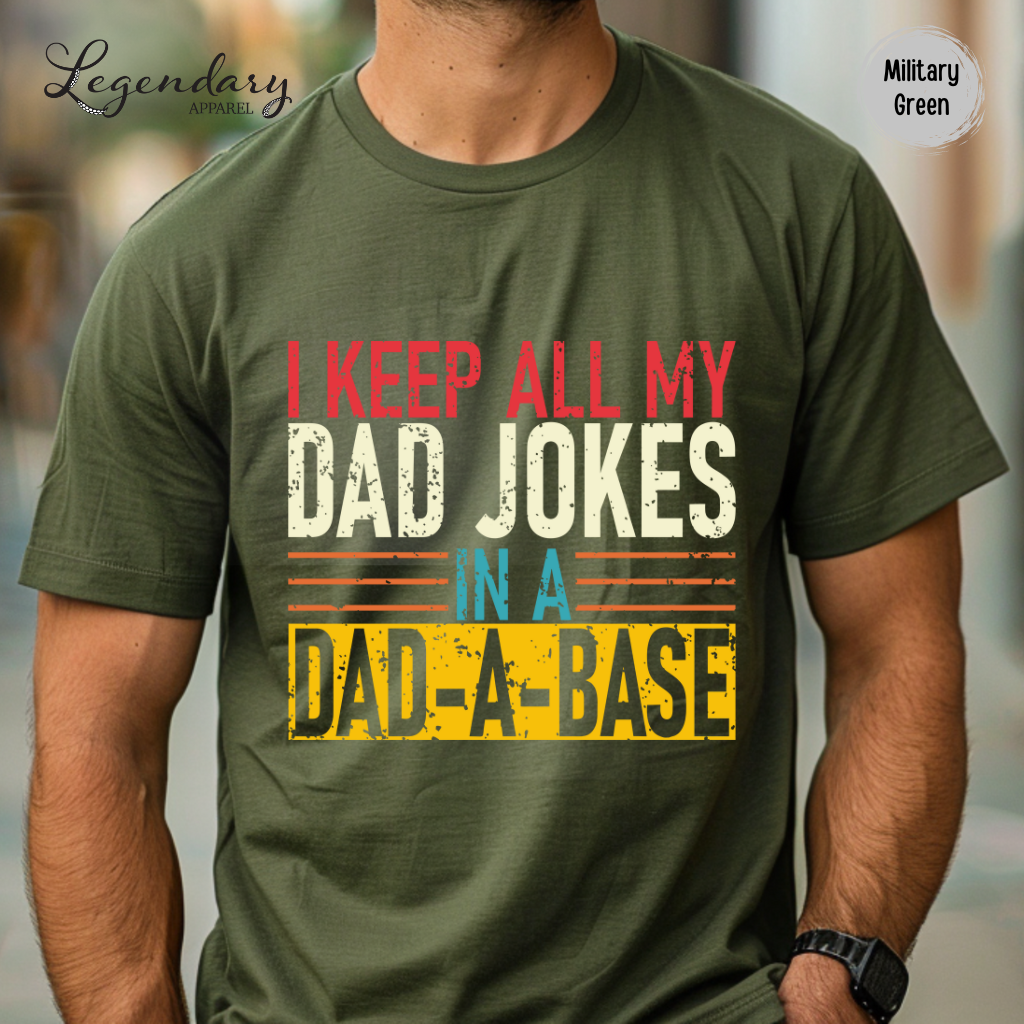 I Keep All My Dad Jokes In A DAD-A-BASE Men's T-Shirt