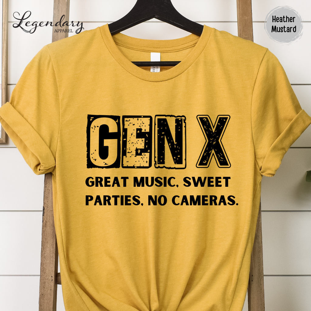 Gen X Tee Shirt Great Music Sweet Parties No Cameras