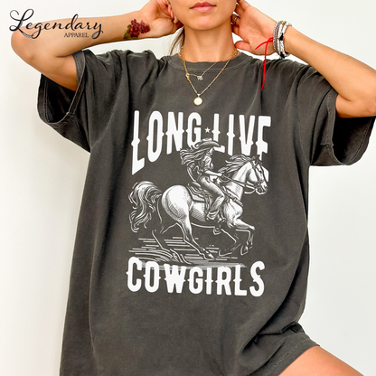 Long Live Cowgirls Comfort Colors T-Shirt