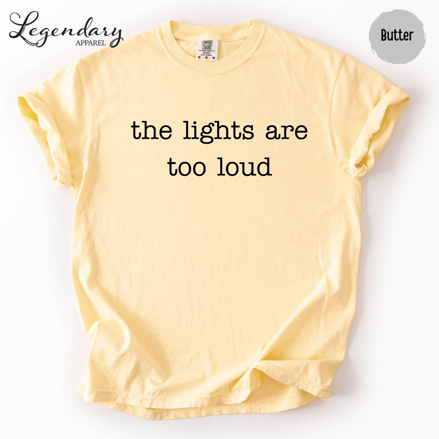 The Lights Are Too Loud T-Shirt