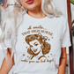 Oh Sweetie That High Horse Makes Your Ass Look Huge T-Shirt