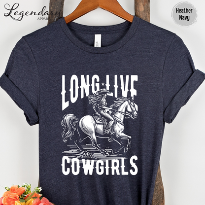 Long Live Cowgirls T-Shirt