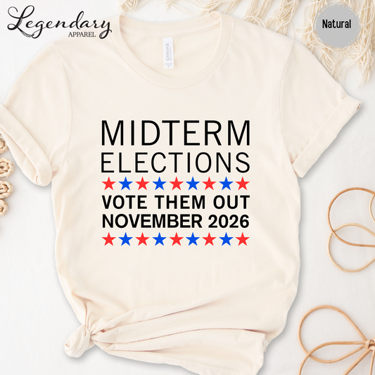 Midterm Elections Vote Them Out November 2026