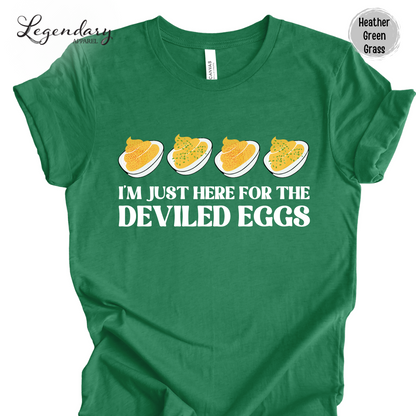 Deviled Eggs Shirt I'm Just Here For The Deviled Eggs Tee Shirt