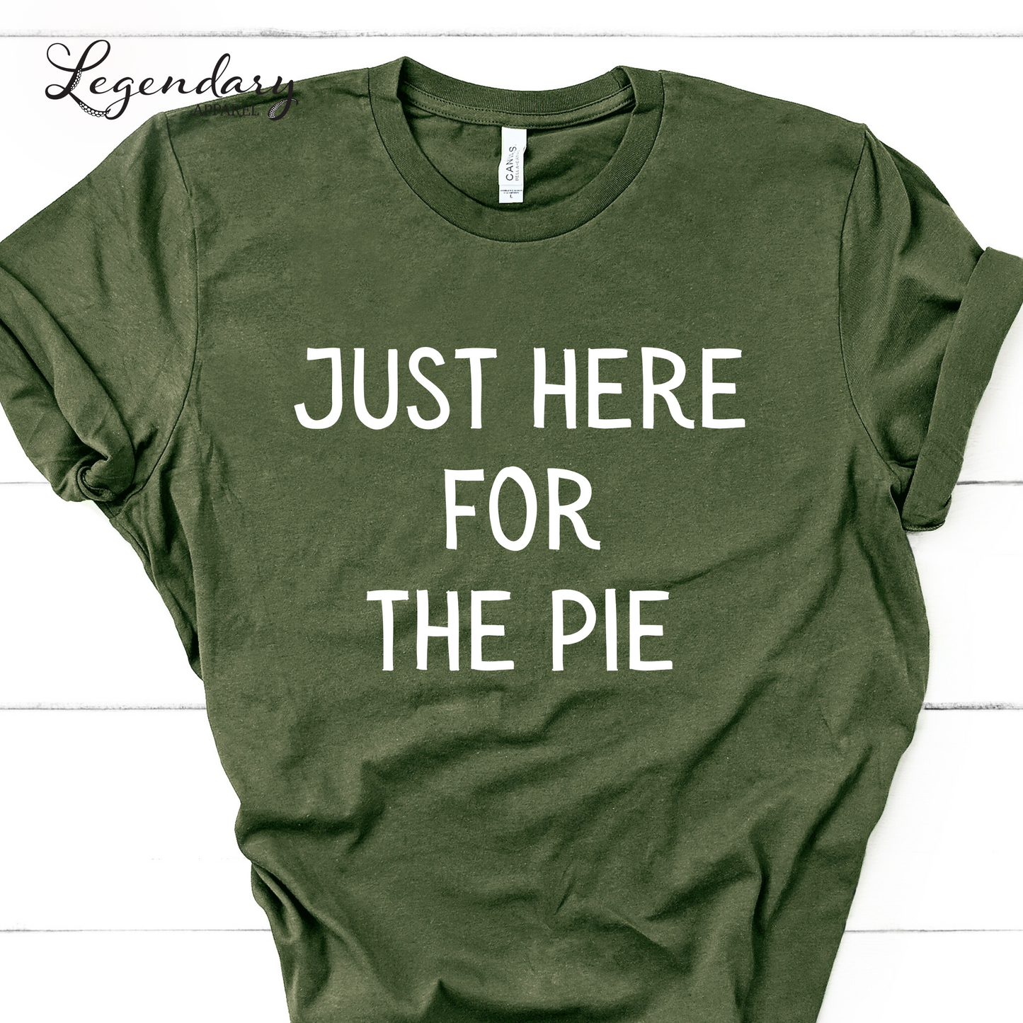 Just Here For The Pie Funny Thanksgiving Shirt