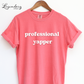 Professional Yapper T-Shirt