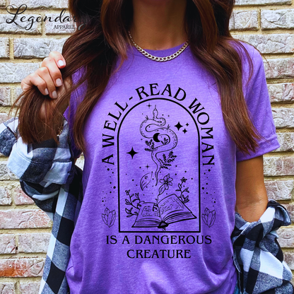 Bookish Shirt A Well Read Woman Is A Dangerous Creature