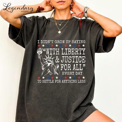 Liberty and Justice For All Human Rights Comfort Colors T-Shirt