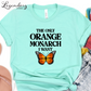 The Only Monarch I Want T-Shirt