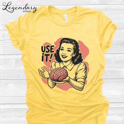 Use It Brain T-Shirt