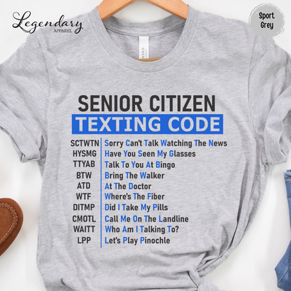 Senior Citizen Texting Code T-Shirt