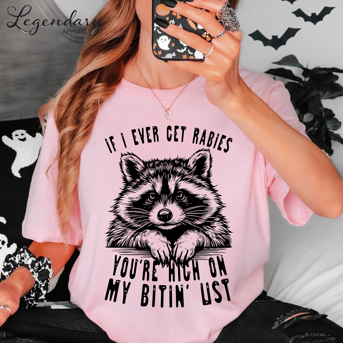 If I Ever Get Rabies You're High On My Bitin' List T-Shirt