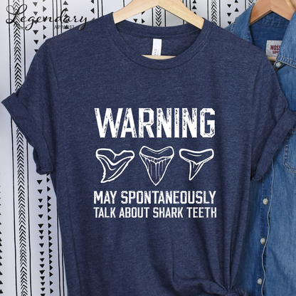 Warning May Spontaneously Talk About Shark Teeth T-Shirt