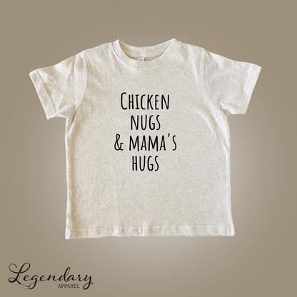 Chicken Nugs & Mama's Hugs Toddler Tee Shirt