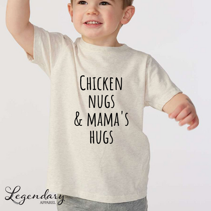 Chicken Nugs & Mama's Hugs Toddler Tee Shirt