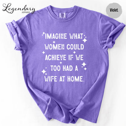 a purple t-shirt with a humorous text printed on it.