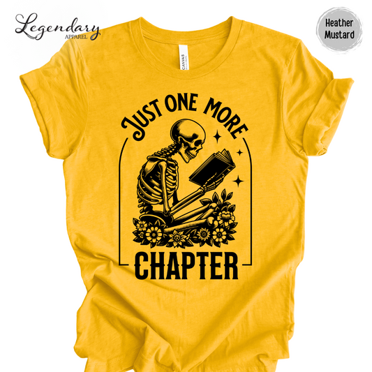 Just One More Chapter Tee Shirt