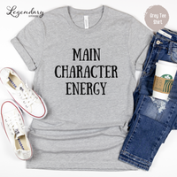 Main Character Energy Unisex Tee Shirt
