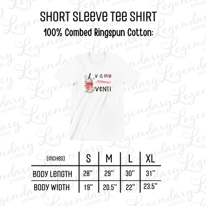 V is for Venti Adult Tee Shirt
