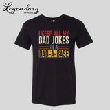 I Keep All My Dad Jokes In A DAD-A-BASE Men's T-Shirt