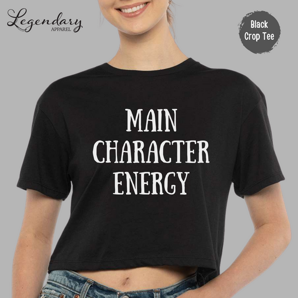 Main Character Energy Crop Top