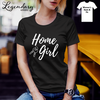 Realtor Home Girl Tee Shirt in Women's & Unisex Sizing