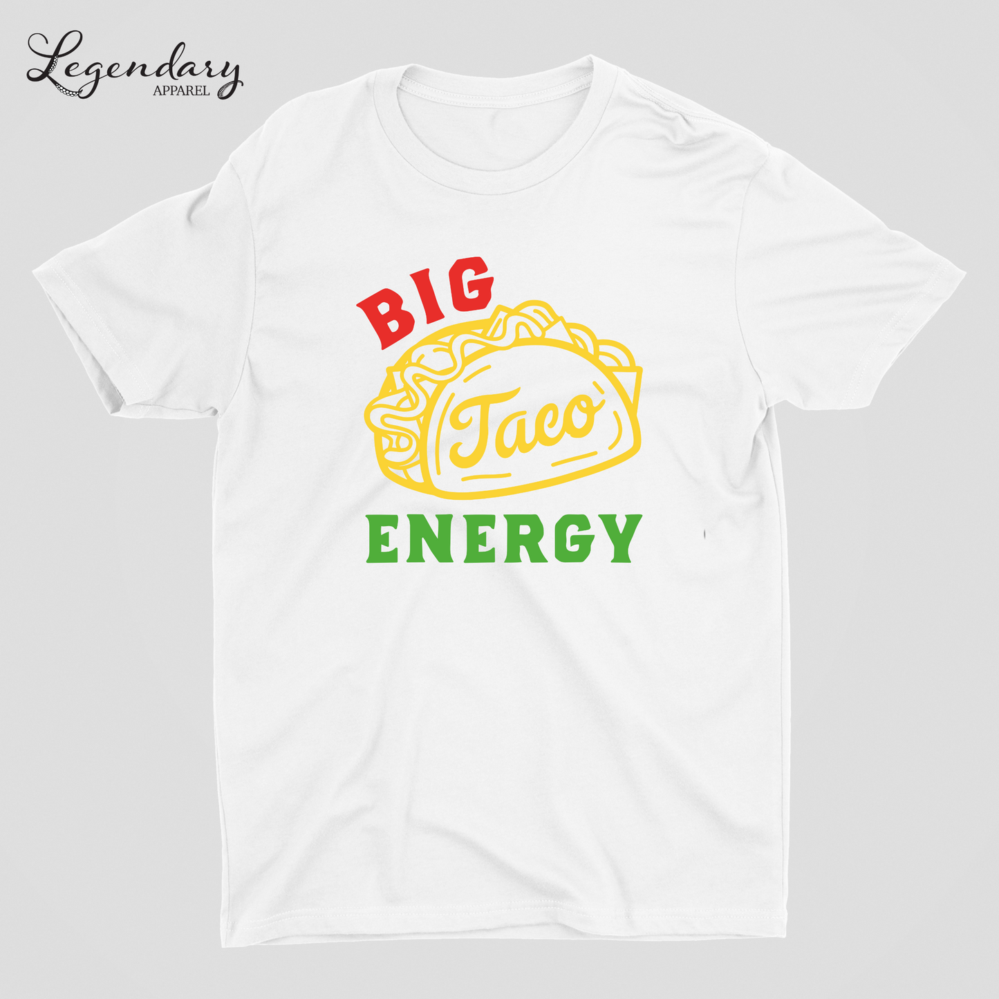 Big Taco Energy Tee Shirt