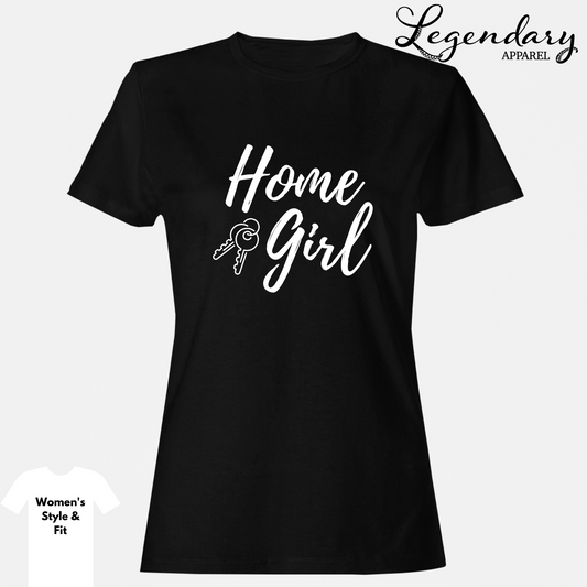 Realtor Home Girl Tee Shirt in Women's & Unisex Sizing