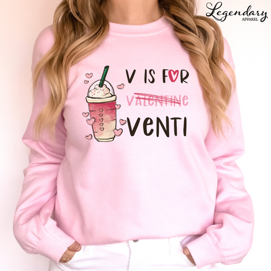 V is for Venti Adult Sweatshirt