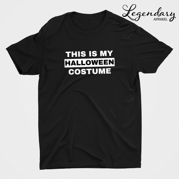 This Is My Halloween Costume Tee Shirt