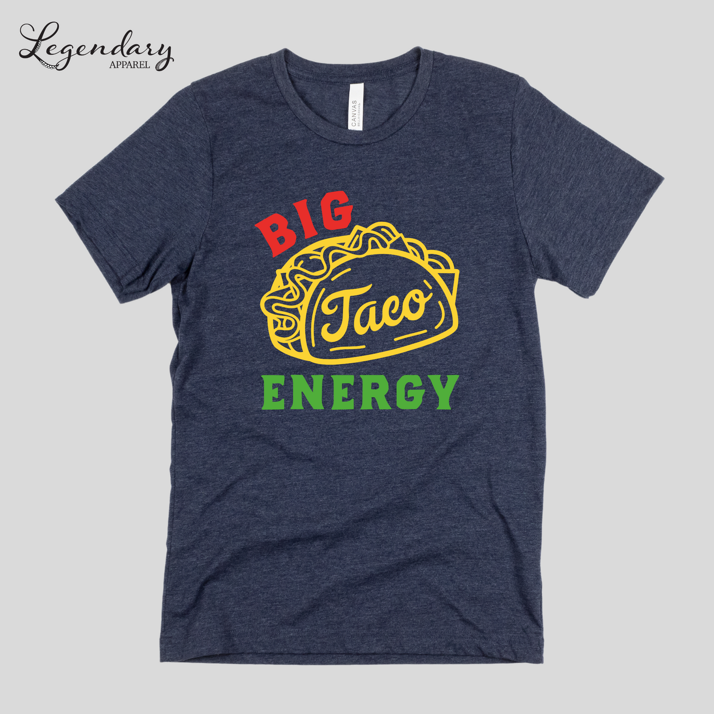 Big Taco Energy Tee Shirt