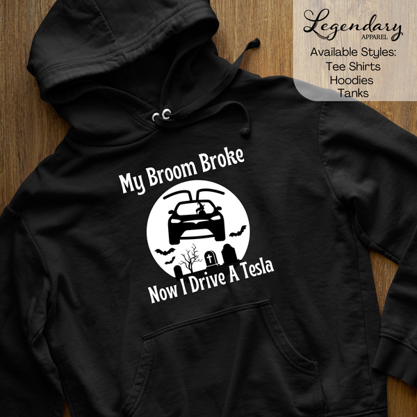 My Broom Broke, Now I Drive A Tesla Racerback Pullover Hoodie