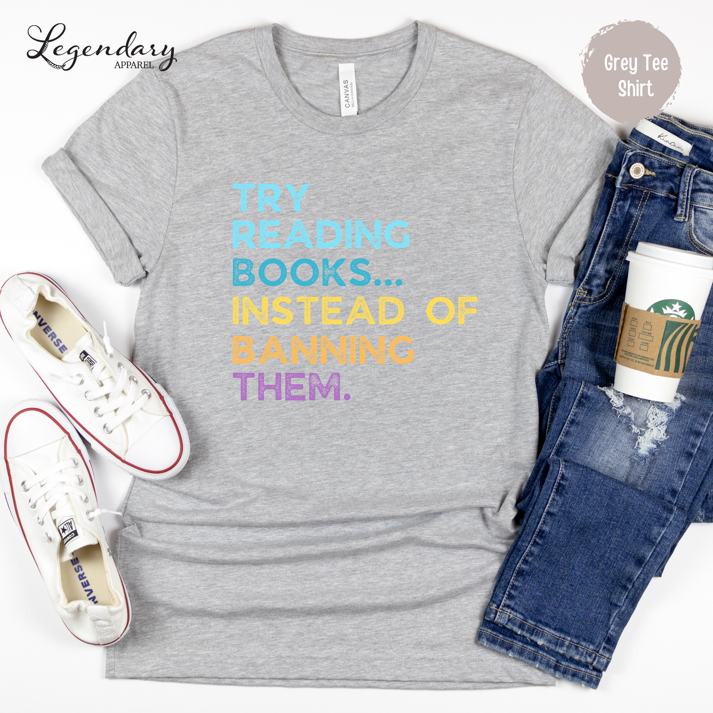 Try Reading Books Instead Of Banning Them Tee Shirts