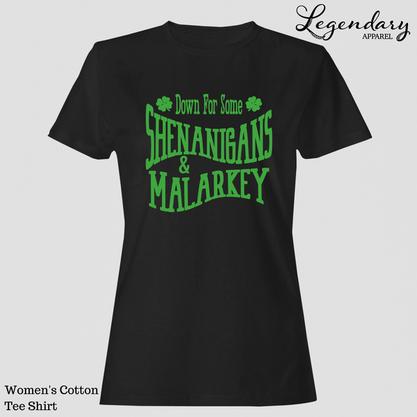Down For Some Shenanigans and Malarkey Women's St. Patrick's Day Tee Shirt