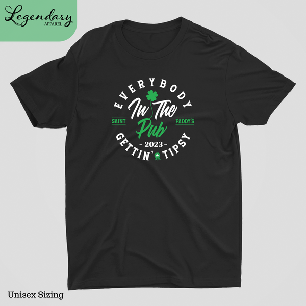 Everybody In The Pub Gettin' Tipsy St. Patrick's Day Tee Shirt